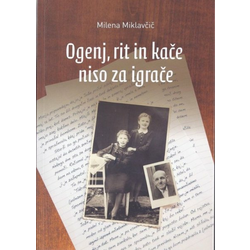 Milena Miklavčič: Ogenj, rit in kače niso za igrače