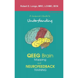 Consumer's Guide to Understanding QEEG Brain Mapping and Neurofeedback Training