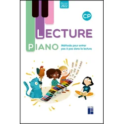 Lecture Piano CP - Méthode pour entrer pas a pas dans la lecture - 2022