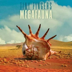 Tiny Fingers - Megafauna (Limited Edition) (LP)