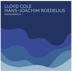 Lloyd Cole & Hans-Joachim Roedelius - Selected Studies Vol. 1 (180 g) (LP + CD)