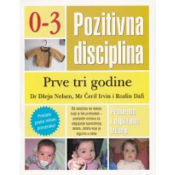 Pozitivna disciplina - Prve tri godine 0-3