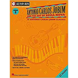 Antonio Carlos Jobim and the Art of Bossa Nova: Jazz Play-Along