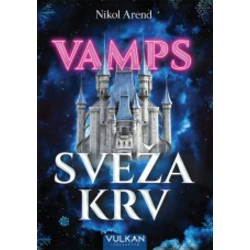 Vamps: Sveža krv