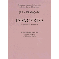 FRANCAIX:CONCERTO POUR CLARINETTE ET ORC.