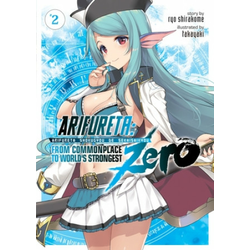 Arifureta: From Commonplace to Worlds Strongest ZERO (Light Novel) Vol. 2
