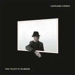 Leonard Cohen You Want It Darker (Vinyl LP)