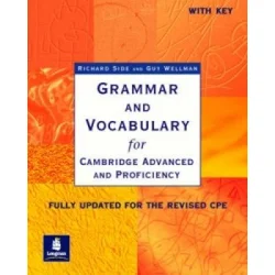 Grammar and Vocabulary for Cambridge Advanced and Proficiency: With Key