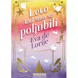 Eva de Lorije Leto kad smo se poljubili ( 30141 )