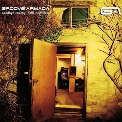 Groove Armada - Goodbye Country (Hello Nightclub) (Reissue) (3 LP)
