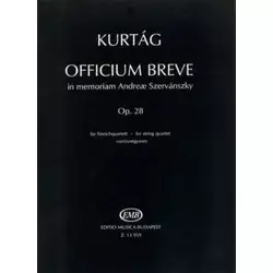 KURTAG:OFFICIUM BREVE OP.28 STRING QUARTET