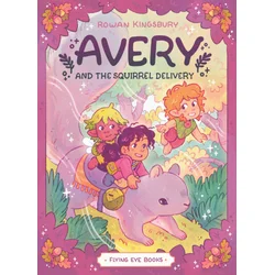 Avery and the Squirrel Delivery