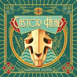 Castor Head - Americana Sounds (EP)