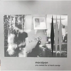 Marzipan - You Asked For a Hard Candy (Limited Edition) (LP)