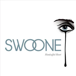 Swoone - Handcuffed Heart (LP)