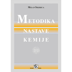 METODIKA NASTAVE KEMIJE - Milan Sikirica