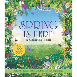 Spring Is Here! Coloring Book