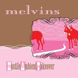 The Melvins - Hostile Ambient Takeover (Limited Edition) (Baby Pink Coloured) (LP)