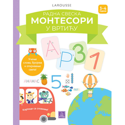 Larousse Montesori radna sveska - Montesori u vrtiću 3-4 ( 1630 )