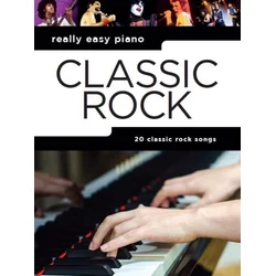 REALLY EASY PIANO CLASSIC ROCK