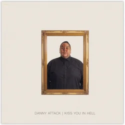 Danny Attack - Kiss You In Hell (Limited Edition) (LP)