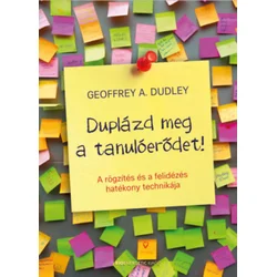 Duplázd meg a tanulóerődet!
