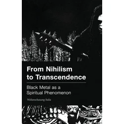 From Nihilism to Transcendence