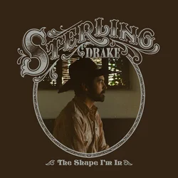 Sterling Drake - The Shape I’m In (Limited Edition) (Clear Coloured) (LP)