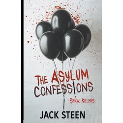The Asylum Confessions