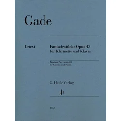 GADE:FANTASY PIECES OP.43 FOR CLARINET AND PIANO