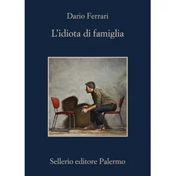 idiota di famiglia