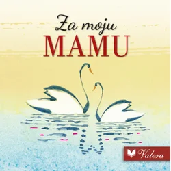 Za moju mamu