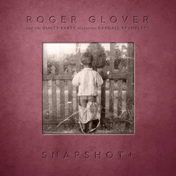 Roger Glover & Guilty Party & Randall Bramblett - Snapshot + (Reissue) (2 LP)