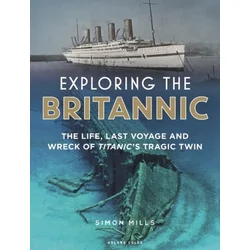 Exploring the Britannic
