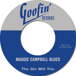 The Gin Mill Trio - Maggie Campbell Blues (LP)