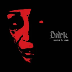 The Dark - Dressing The Corpse (Limited Edition) (Green Coloured) (LP)