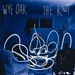 Wye Oak - The Knot (LP)