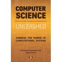 Computer Science Unleashed