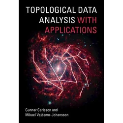 Topological Data Analysis with Applications