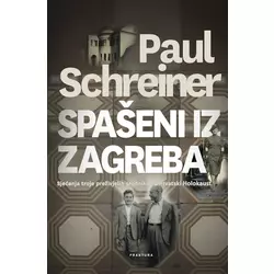 Spašeni iz Zagreba - Sjećanja troje preživjelih srodnika na hrvatski Holokaust