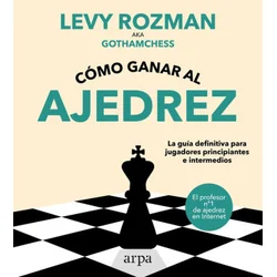 COMO GANAR AL AJEDREZ