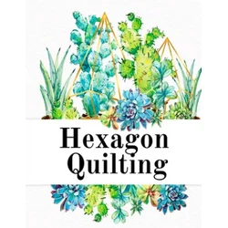 Hexagon Quilting