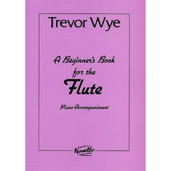 WYE:BEGINNERS BOOK FLUTE PIANO ACCOMPANIMENT