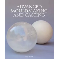 Advanced Mouldmaking and Casting