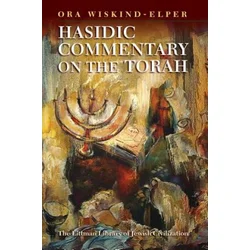 Hasidic Commentary on the Torah