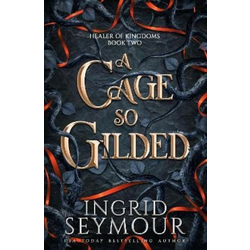 A Cage So Gilded