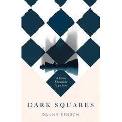 Dark Squares