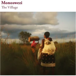 Monoswezi - The Village (LP)