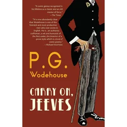 Carry On, Jeeves (Warbler Classics Annotated Edition)
