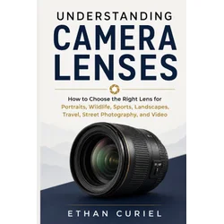Understanding Camera Lenses